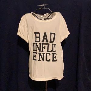 “Bad Influence” white tee